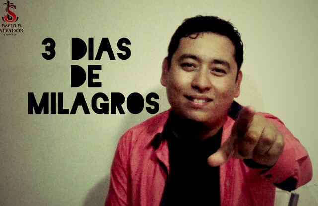 Promocion del Evento 3 Dias De Milagros